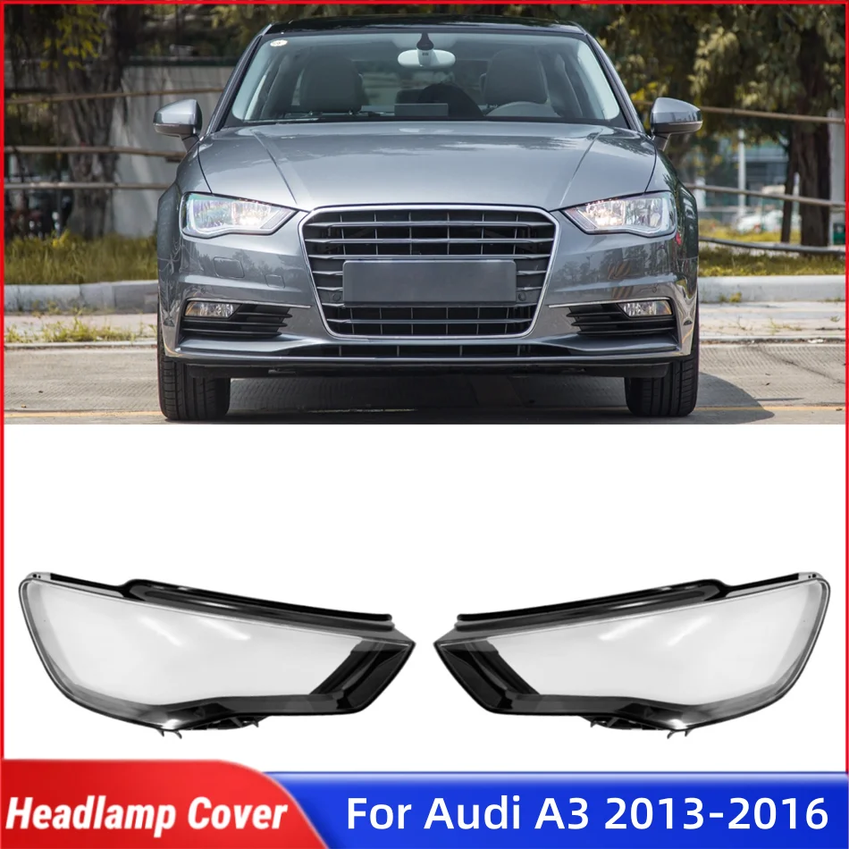 

For Audi A3 2013 2014 2015 2016 Accessories Car Auto Shell Cover Glass Shell Car Front Headlight Lens Cover Lights Shell