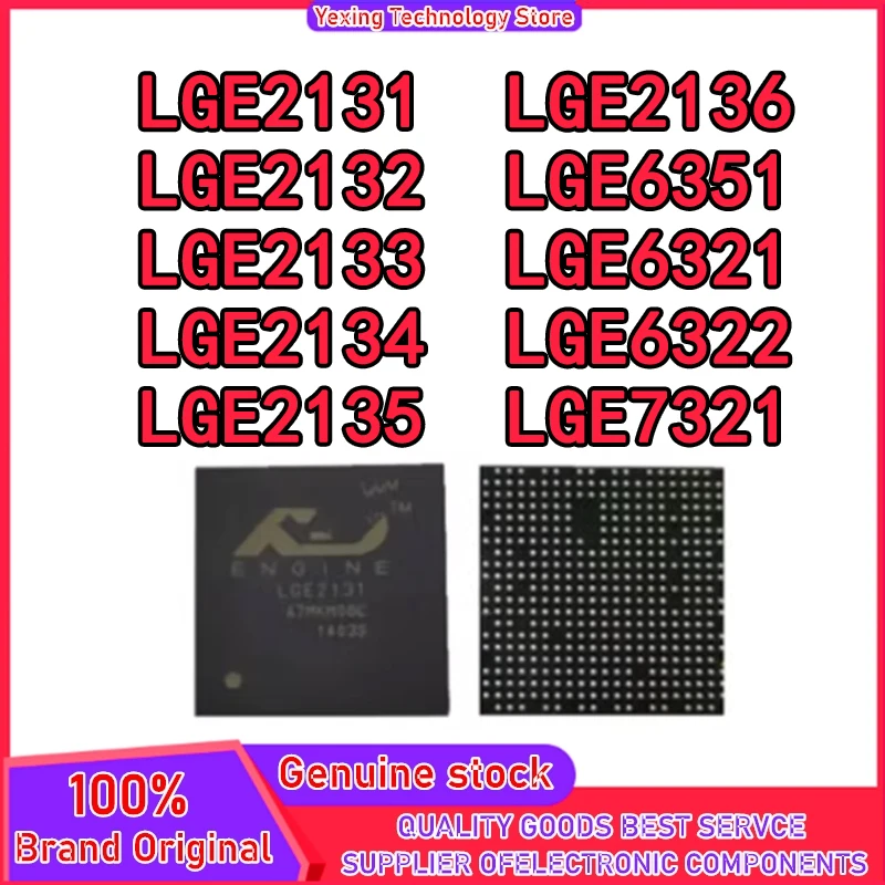 New Original LGE2131 LGE2132 LGE2133 LGE2134 LGE2135 LGE2136 LGE6321 LGE6322 LGE6351 LGE7321 BGA Chipset In Stock
