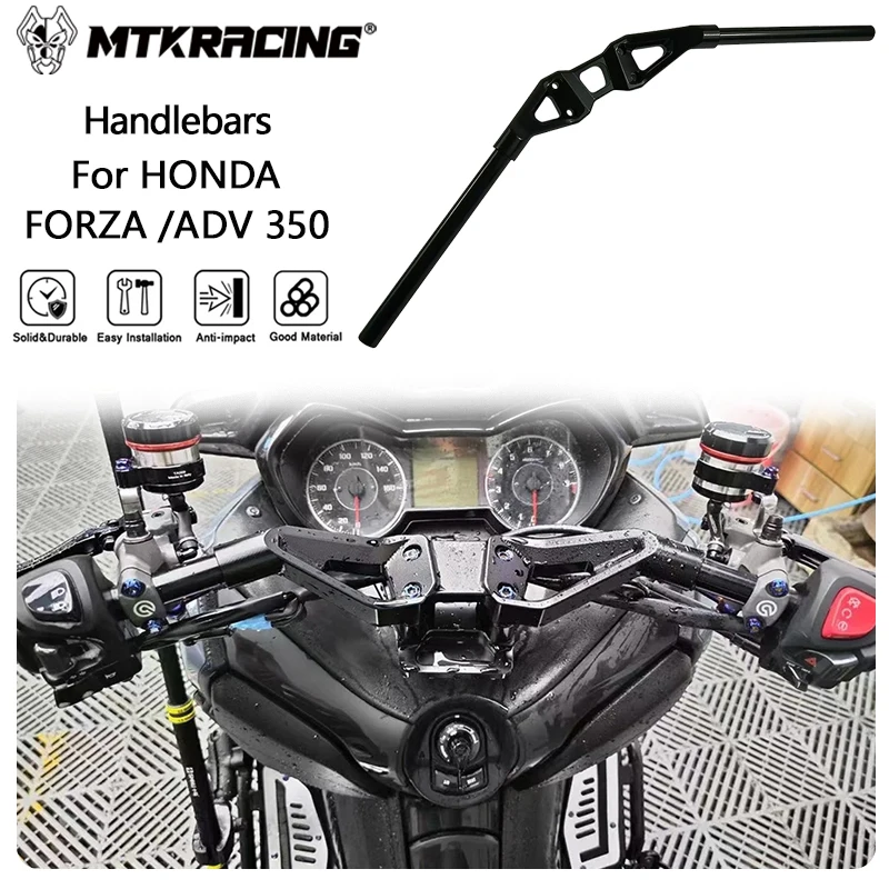 

Руль MTKRACING для HONDA FORZA 350/ADV 350 2022-2024, модифицированный руль для мотоцикла, крепление на руль, зажимы, поддержка