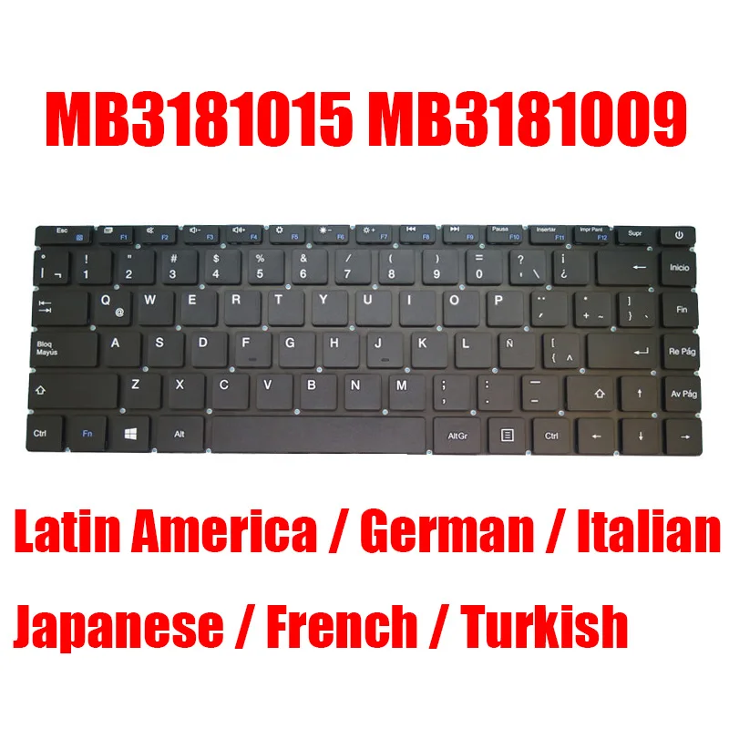 

LA GR IT JP FR TR Laptop Keyboard MB3181015 XK-HS261 MB3181009 XK-HS121 YMS-0177-H Latin America German Italian French Turkish