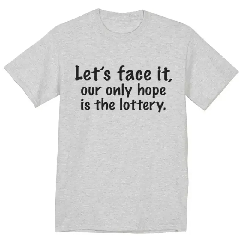 Funny Saying Lottery T Shirt Mens