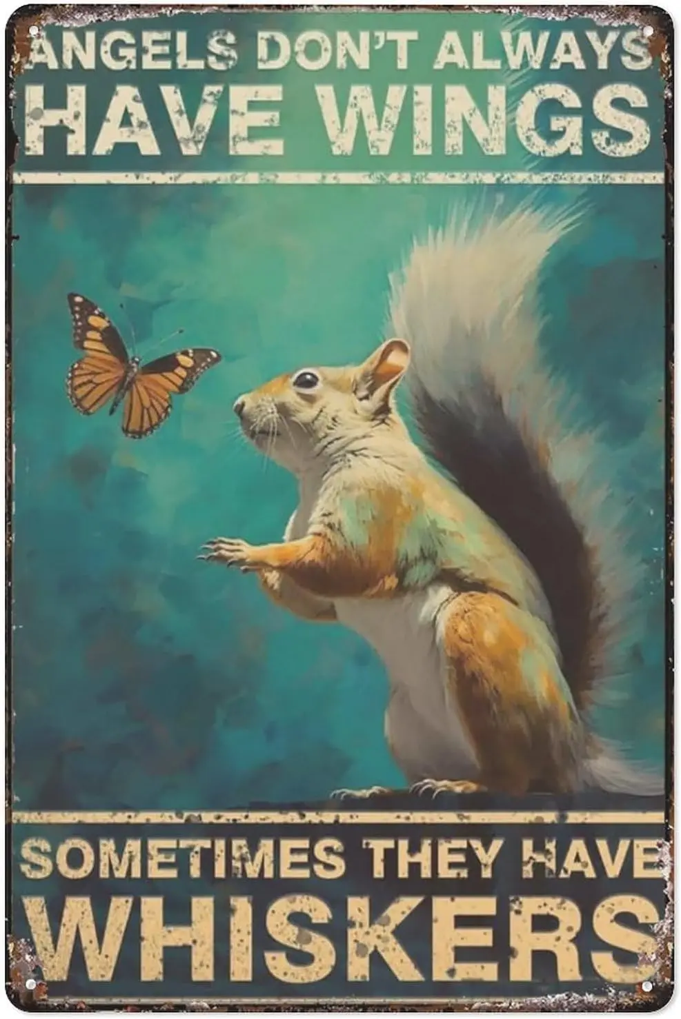 Vintage Style Metal Tin Sign Angels Don'T Always Have Wings Sometimes They Have Whiskers,Squirrel Home,Living Room,Kitchen,D