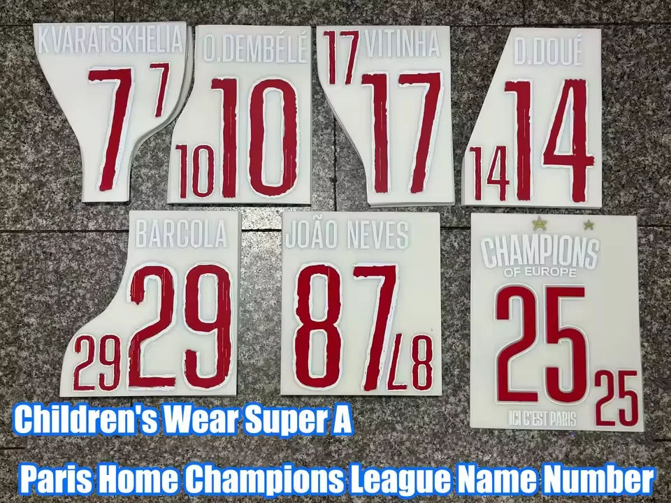 

2024/25 child Paris Champions league Final champion 25 adult home jersey number font printing heat - pressed patches