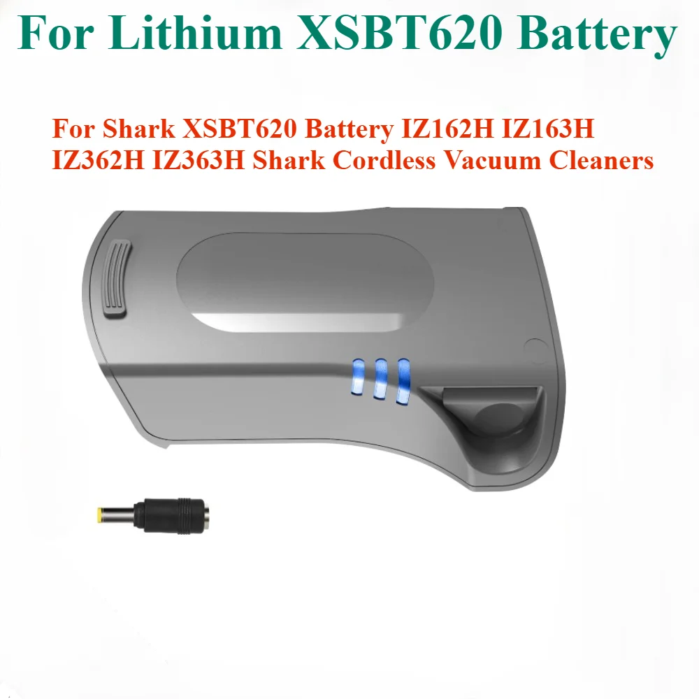 

For Shark XSBT620 Battery IZ162H IZ163H IZ362H IZ363H Shark Cordless Vacuum Cleaners For Lithium XSBT620 Battery 3500mAh 21.6V