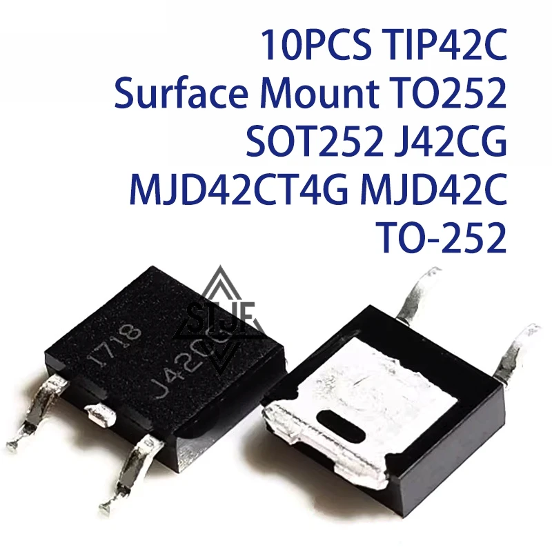 10PCS TIP42C Surface Mount TO252 SOT252 J42CG MJD42CT4G MJD42C TO-252
