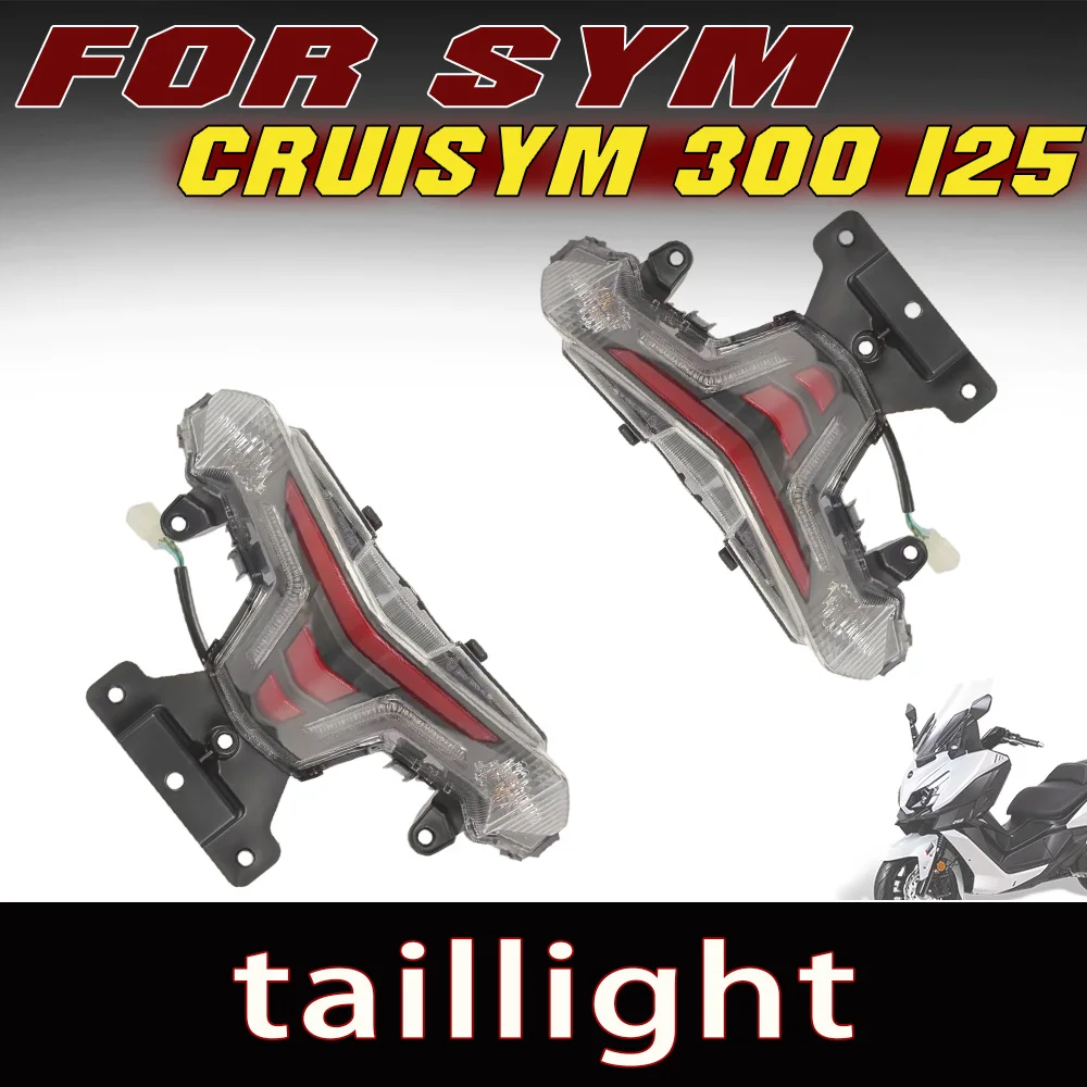 Direct Replacement Rear Tail Lamp Brake Light Rear Turn Signal Light Original Parts Fit SYM CRUISYM 300 125