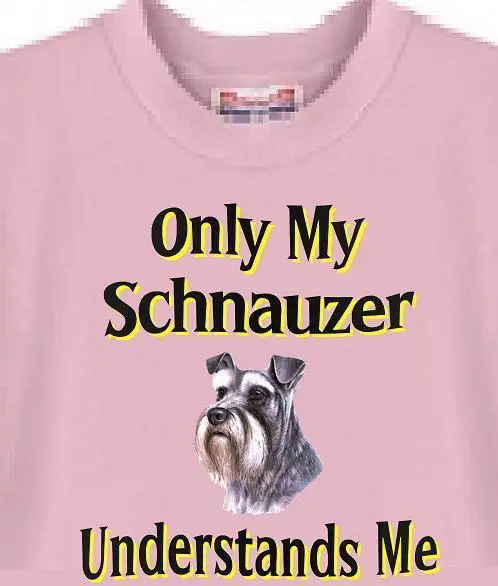 

Dog T-Shirt Men Women - Only My Schnauzer Understands Me - Sweatshirt Available