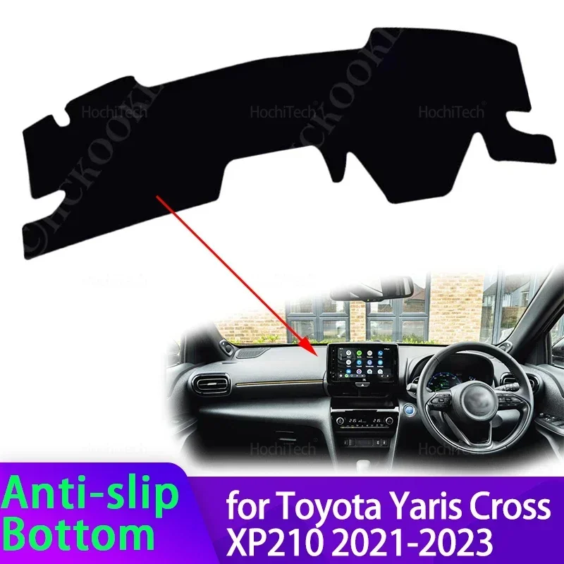 

For Toyota Yaris Cross XP210 2021 2022 2023 Car Dashboard Cover Avoid Light Pad Instrument Panel Mat Case Carpets