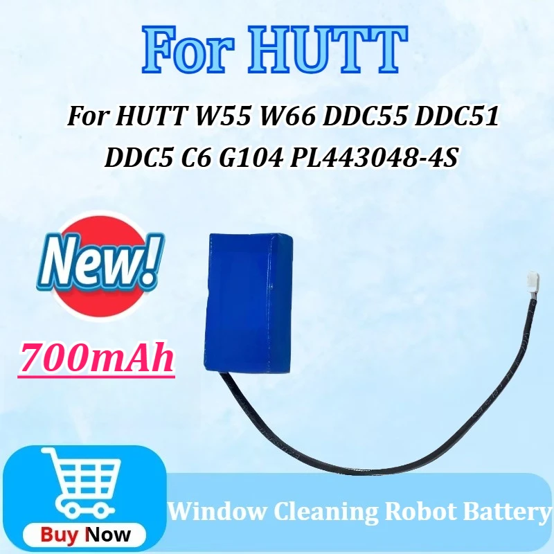 

New 14.8V 700mAh Li-Ion Battery for HUTT W55 W66 DDC55 DDC51 DDC5 C6 G104 PL443048-4S Window Cleaning Robot