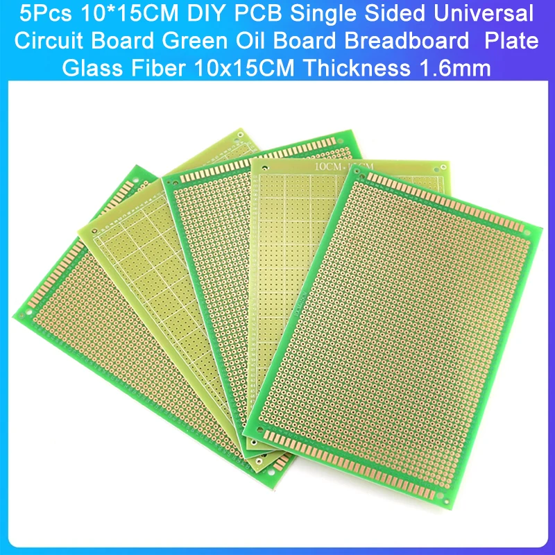 5ชิ้น10*15ซม. DIY PCB แผงวงจรสากลด้านเดียวแผงวงจรน้ำมันสีเขียวแผ่นเบรดบอร์ดไฟเบอร์กลาสหนา10x15ซม. หนา1.6มม.