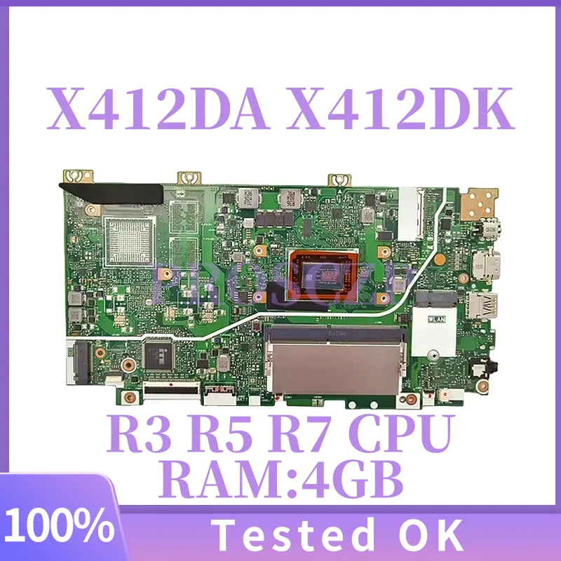 

X412DK R412DA F412DA A412DA A412DK F412DK X412DA X412DK Laptop Motherboard With R3 R5 R7 CPU 4GB-RAM UMA/V2G GPU Mainboard