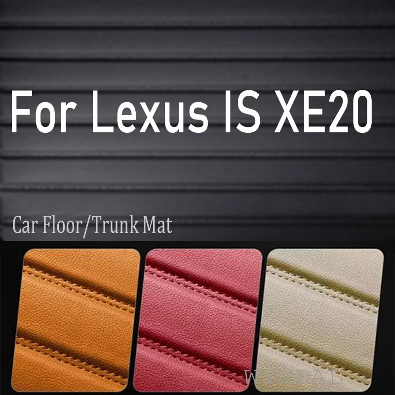 

Luxury "Car Floor Mats For Lexus IS XE20 2006~2013 IS250 300h 200d 220d Carpet Mat Rug Anti Dirt Protective Pad Car Accessories