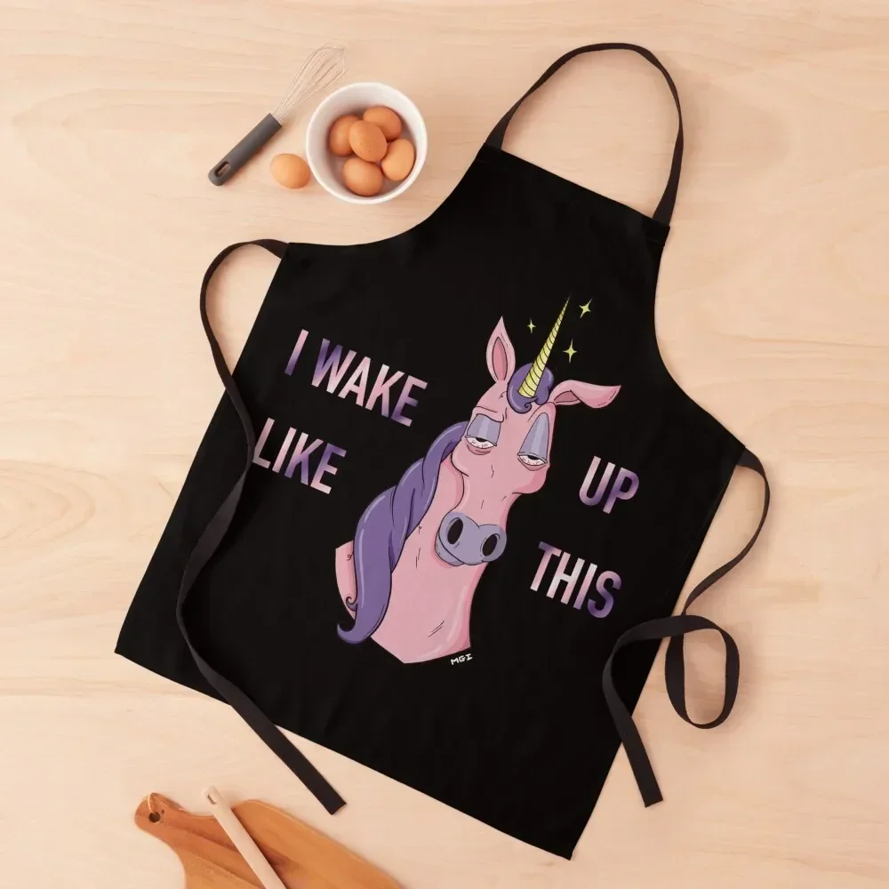 

I wake up like this! Apron Woman Kitchens men's barbecue Chef Accessory Apron