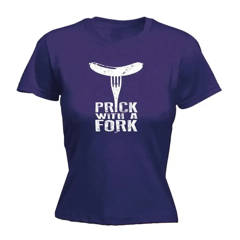 Prick With A Fork Womens T Shirt Funny Novelty Gift