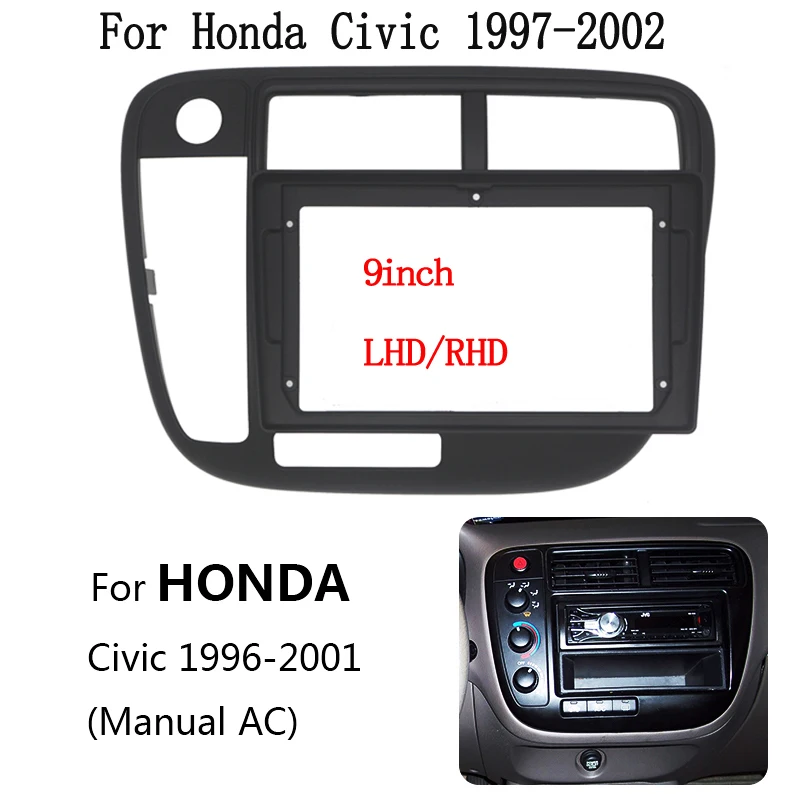 

2 Din 9 inch Car Radio Fascia Panel for Honda Civic 1996-2001 LHD RHD stereo dash Frame