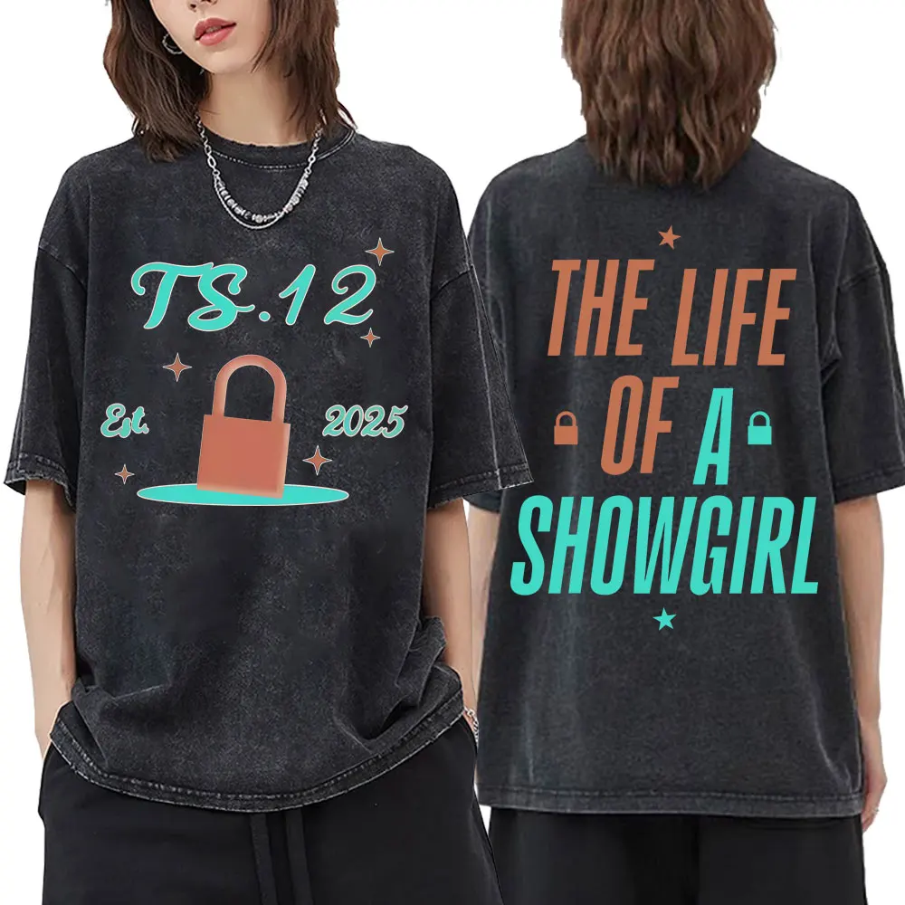 

The Life of A Showgirl Washed Vintage T Shirts Men Women Fashion Pop Music Short Sleeve Tops T-shirt Oversized Streetwear Unisex
