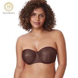 Delimira Women's Strapless Bra Silicone Plus Size Large Invisible No Padding Underwire Ultra Support Convertible Bras D E F