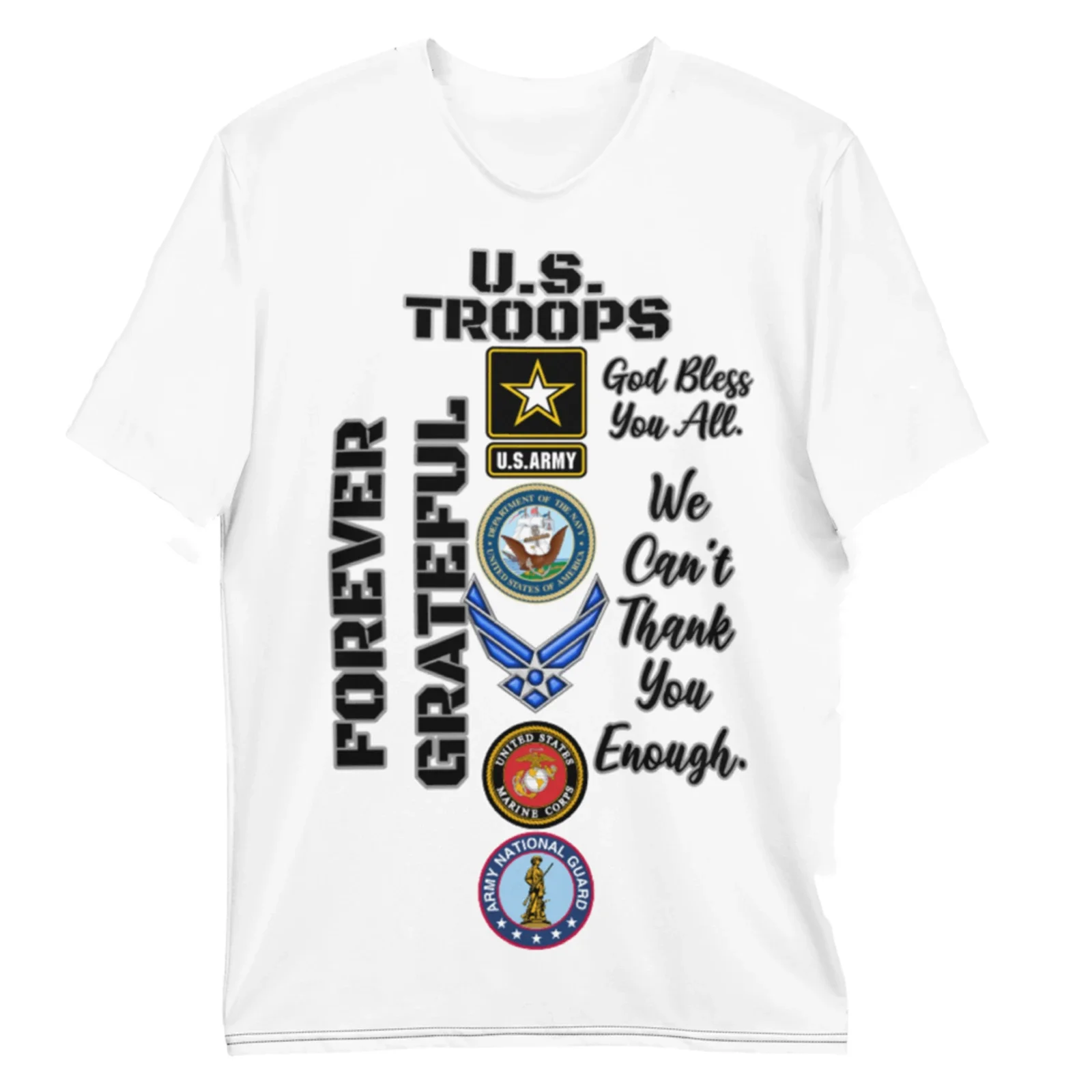 

Veterans-U.S. Troops "We Can't Thank You Enough" Cool Printed Tshirt Premium Cotton Short Sleeve O-Neck Mens T Shirt New