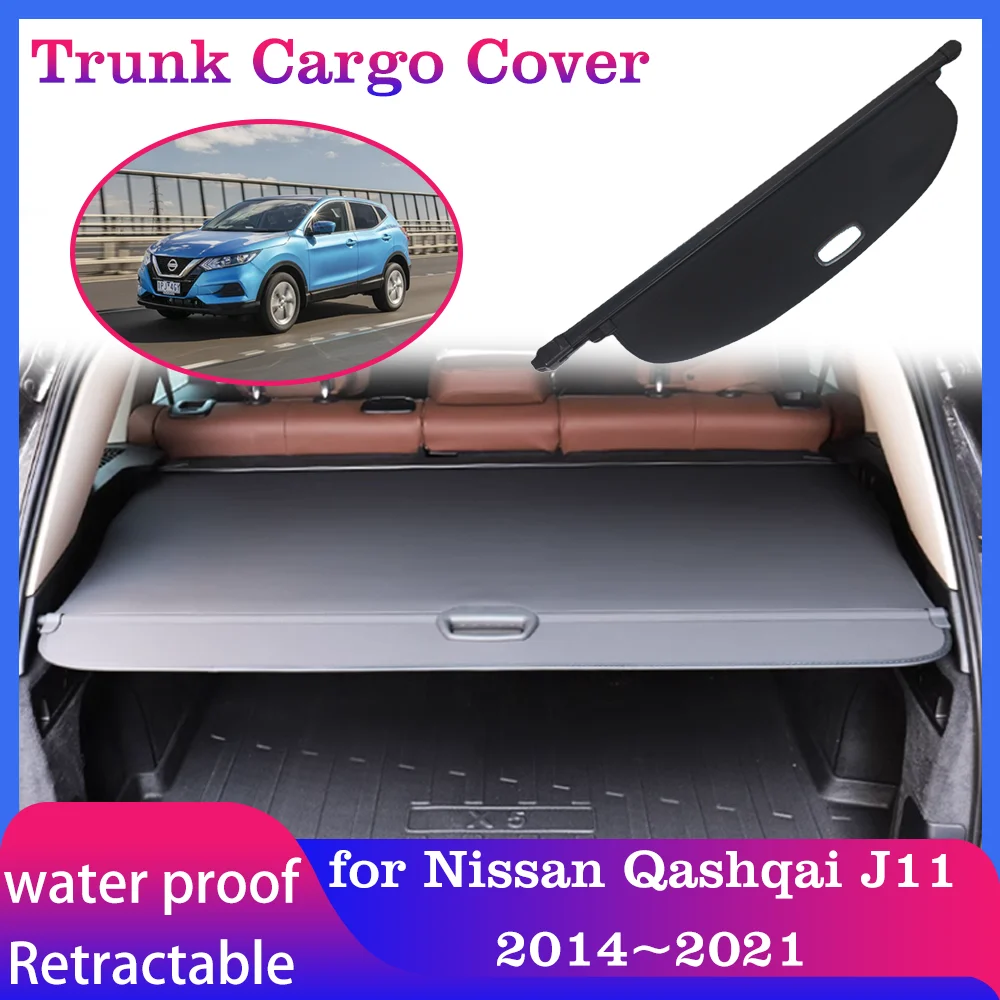 Trunk Cargo Cover for Nissan Qashqai J11 Rogue Sport Tekna 2014~2021 Luggage Rear Boot Tray Security Shielding Shade Accessories