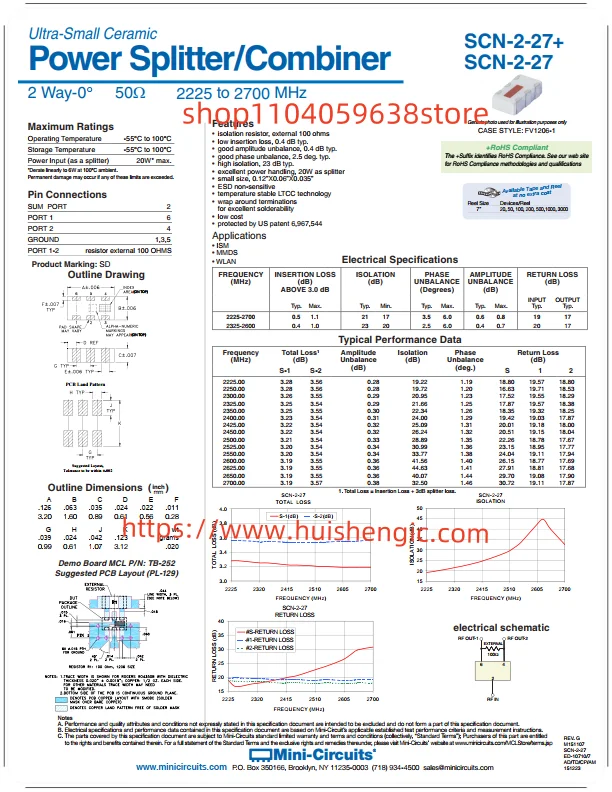 SCN-2-27+       RF power divider/combiner 2.225 GHz ~ 2.7 GHz isolation (min) 17dB, 19 return loss, 6° unbalance (max) 6-SMD