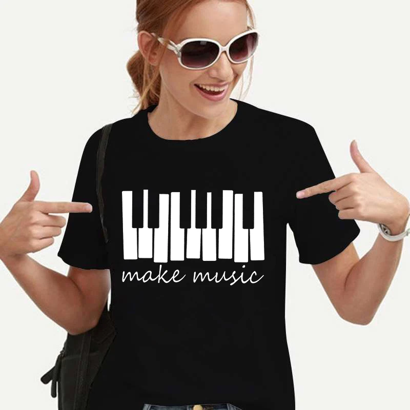 

Make Music Graphic Print T-Shirt Women Girls Pianist Piano Teacher Tshirt Tops Female Summer Fashion Tee Shirt Femme Streetwear