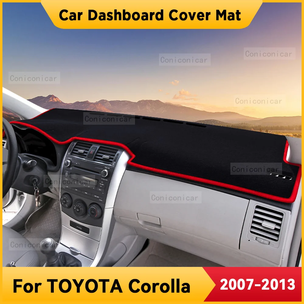 

Чехол для приборной панели автомобиля TOYOTA Corolla 2007-2013, нескользящая Солнцезащитная Подушка, защитный коврик для приборной панели, аксессуары для интерьера