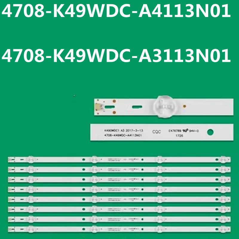 

10Kit LED Backlight Strip For DS-D5049UQ K490WDC1 4708-K49WDC-A4113N01 A3113N01 H49V5000 49BDL3056Q 49PUF6092/T3 49HUF6932/T3