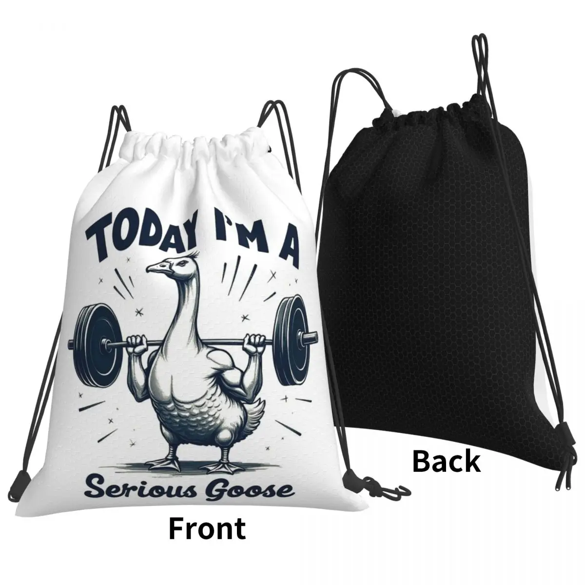 Today I'm A Serious Goose Lifting Weights Gym Backpacks Portable Drawstring Bundle Pocket Sports Bag Book Bags for Travel School