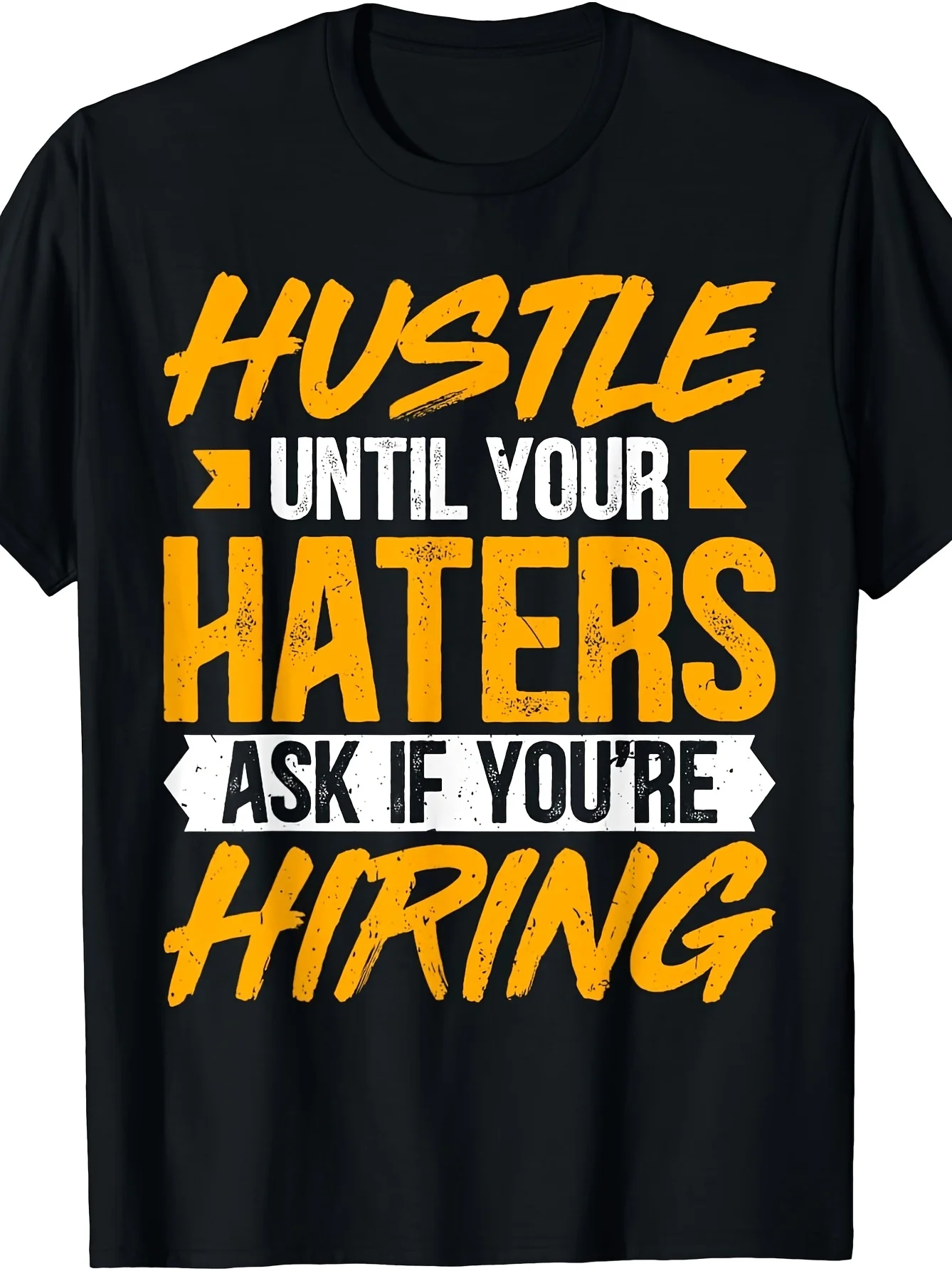 Hustle Until Your Haters Ask If You're Hiring Entrepreneur Gift TShirt Motivational Business Success Tee Comfortable Cotton Crew Neck Short Sleeve Top for Slight Stretch Casual Wear SuitabRetro Casual Short-sleeved T-shirt with a Round Neck