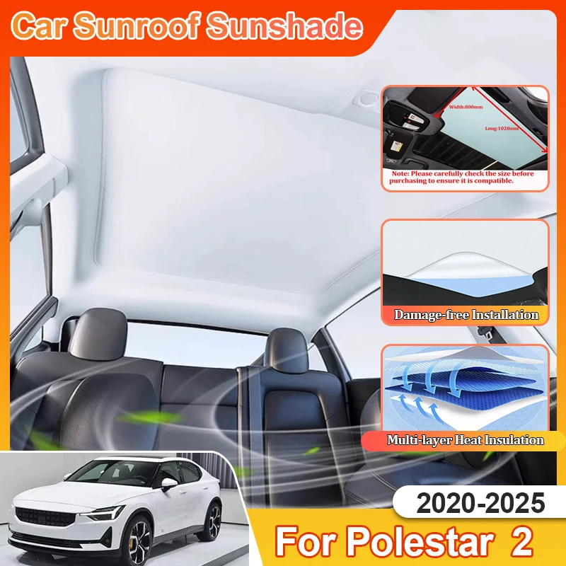 

For Polestar 2 Accessories 2020 2021 2022 2023~2025 P317 Car Accessories Interior Vehicle sunshade Glass Roof Sunshades Anti-UV