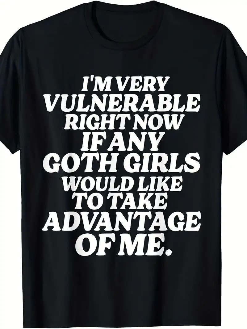 Men's & Women's Goth T-Shirt I'm Very Vulnerable Right Now 220Gsm Heavyweight Pure Cotton Retro Text Print Tee For Concerts Gift