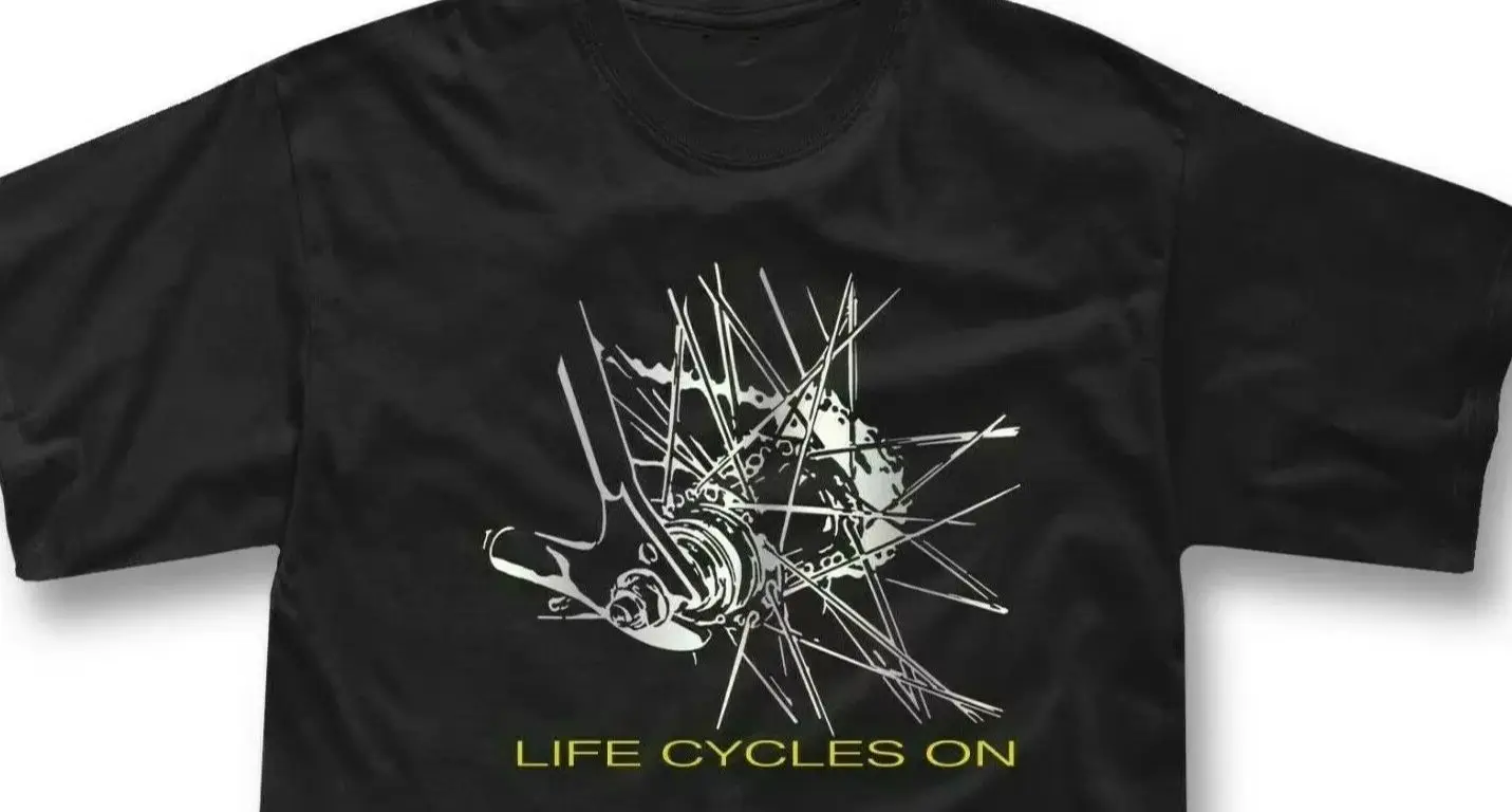 

Life Cycles on. Bicycle Cycling Rider Gift Bike T-Shirt Summer Cotton Short Sleeve O-Neck Men's T Shirt Gift New S-3XL