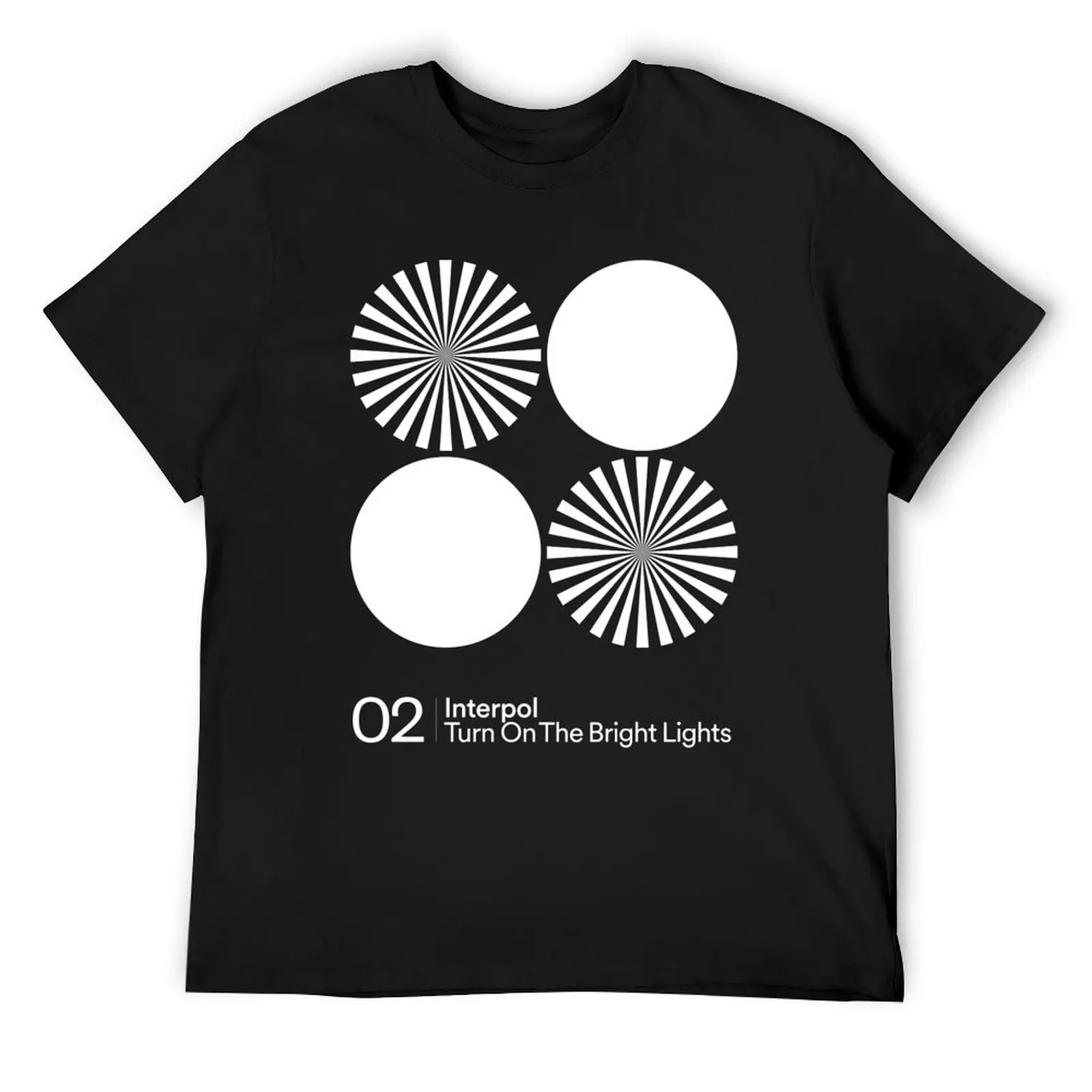 

Turn On The Bright Lights T-Shirt Funny t-shirts T-shirts oversize korean fashion Men's t-shirts