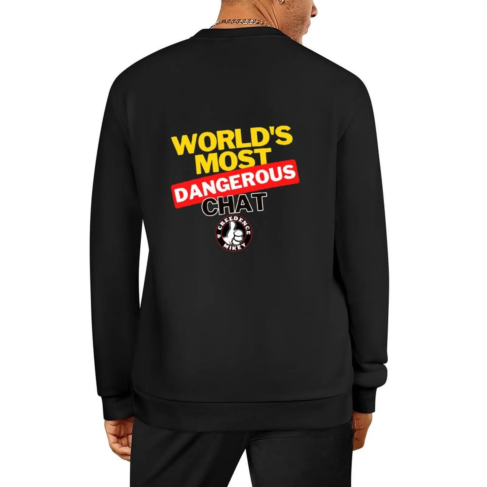 

World's Most Dangerous Chat Pullover men's sweat-shirt men wear men's sweat-shirt set mens designer clothes graphic sweatshirts