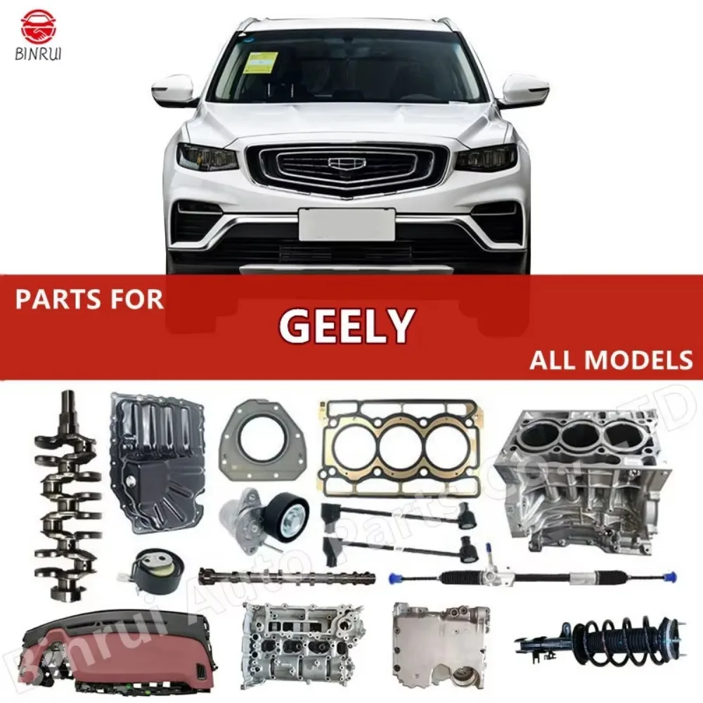 Auto Parts For Geely  Boyue Atlas Coolray Binyue Azakrra Okavango Tugella Haoyue Panda