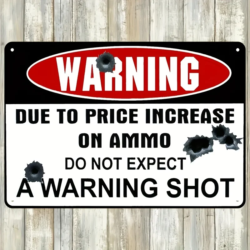 Vintage Metal Shooting Range Warning Sign -  Humorous Ammo Price Increase Notice for Man Cave, Bar & Club Decor - Rustic Tin Met