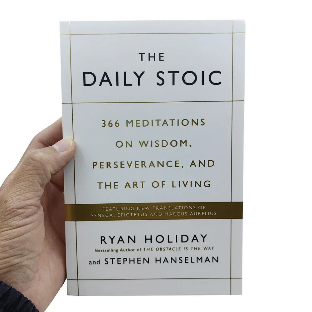 

The Daily Stoic by Ryan Holiday 366 Meditations on Wisdom Perseverance and the Art of Living Book Libros