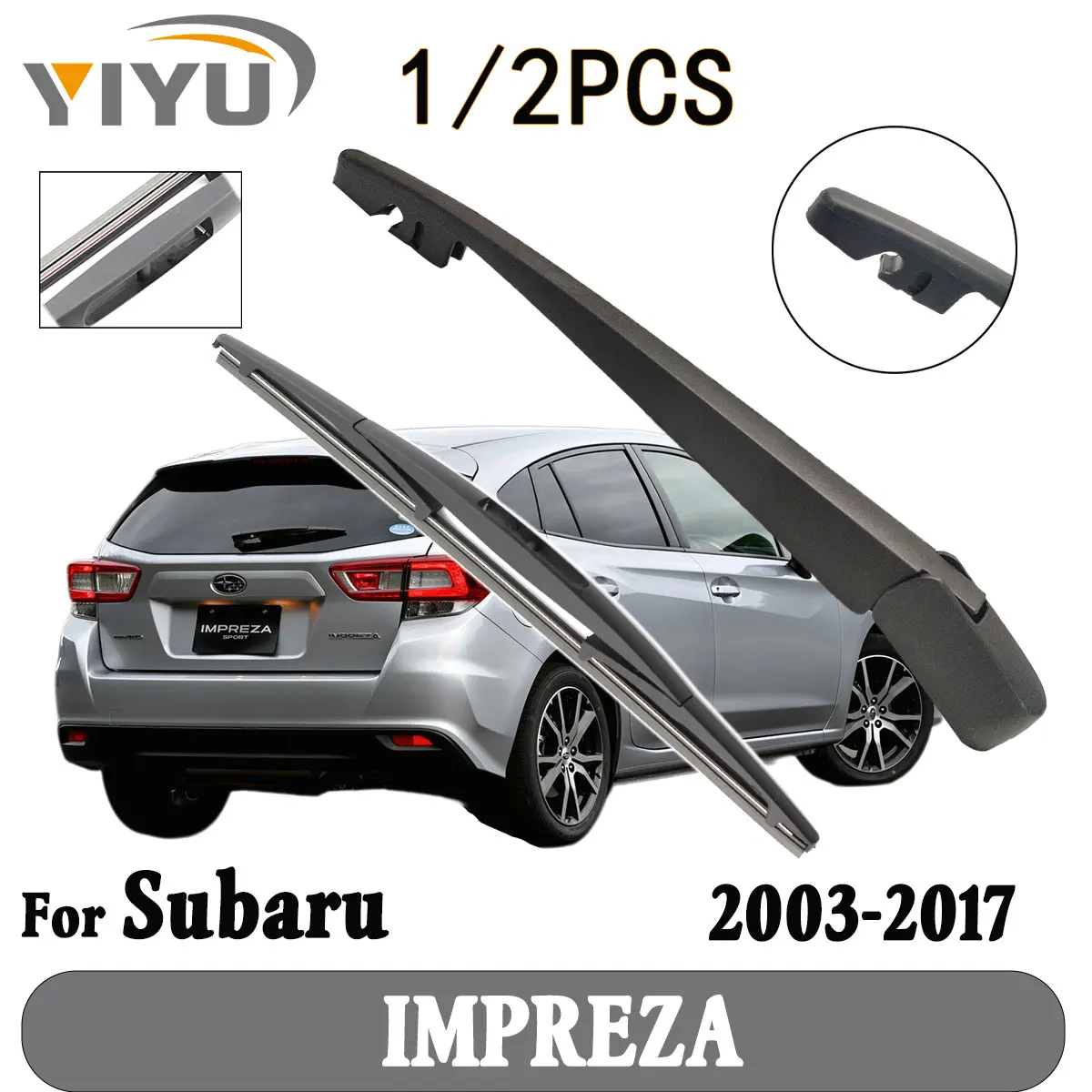 

1/2 шт. задняя щетка стеклоочистителя, рычаг стеклоочистителя, лобовое стекло, чистая задняя дверь, окно, автомобильная щетка от дождя для Subaru IMPREZA 2003--2017