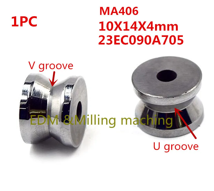 

1PC Wire EDM MA406 Consumables 23EC090A705 V groove/U groove Pulley Guide Head For Makino Part