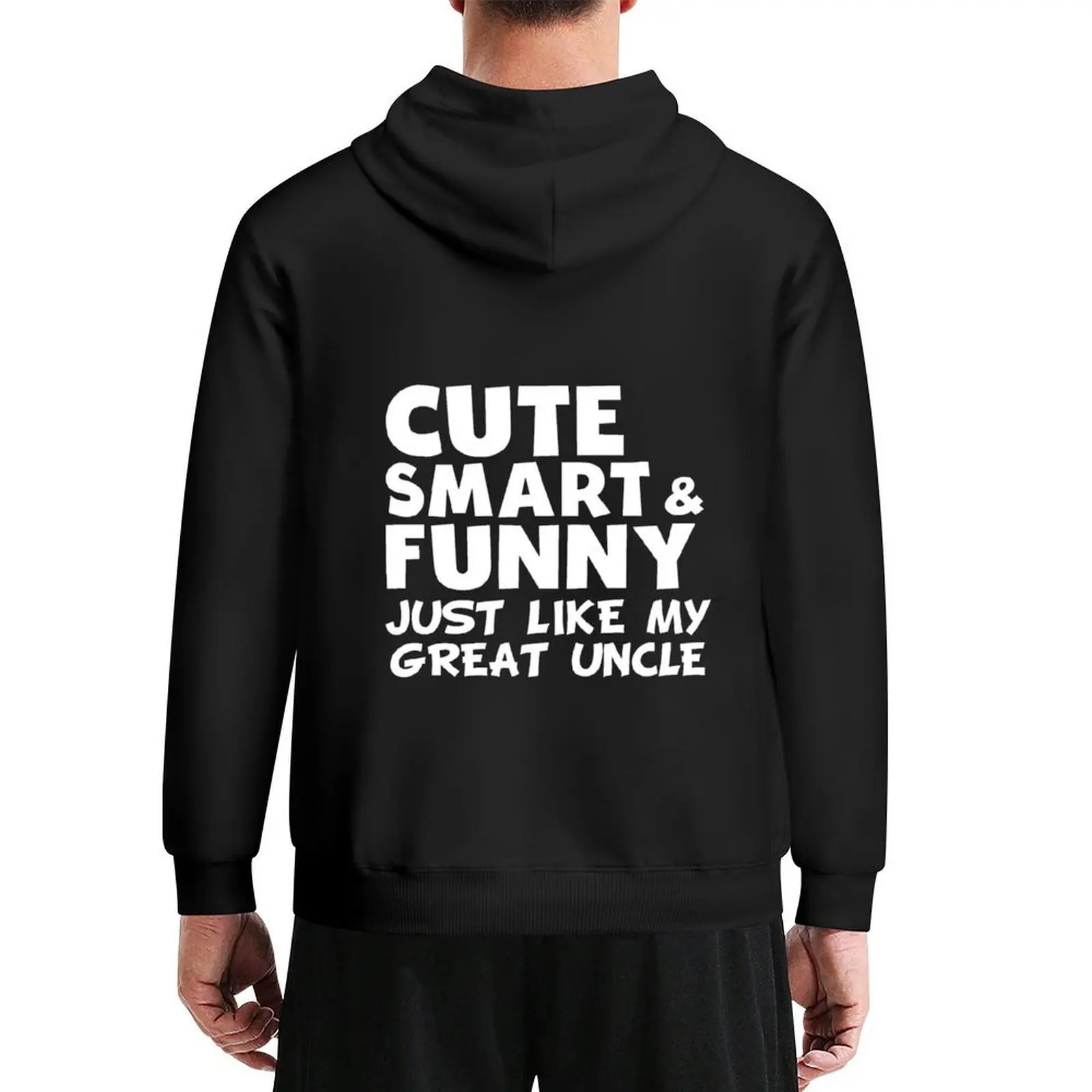 

Cute Smart And Funny Like My Great Uncle Hoodie anime clothes winter clothes male clothes autumn tracksuit men