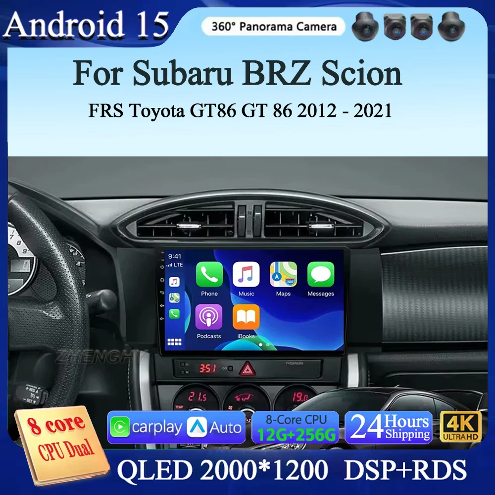 

Android 15 для Subaru BRZ Scion FRS Toyota GT86 GT 86 2012-2021 LHD RHD Автомобильное радио Муtimedia Carplay DSP 4G Wi-Fi GPS DVD QLED