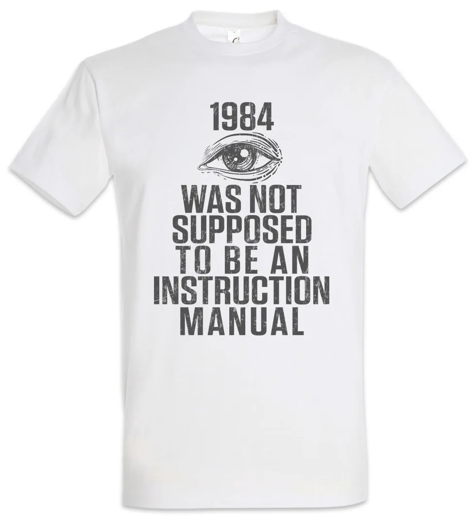 Футболка «Не наддан быть инструкцией» 1984 года. Развлечение гражданских прав человека. Футболка «Не наддан быть инструкцией» 1984 года. Развлечение гражданских прав человека.