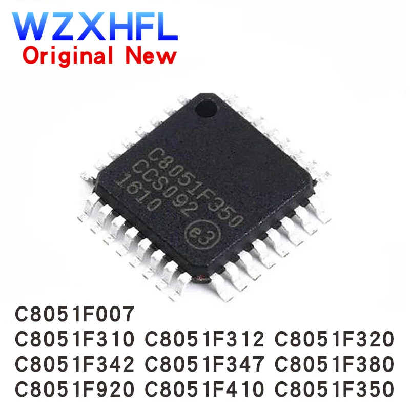 1Pcs New C8051F007 C8051F310 C8051F312 C8051F320 C8051F342 C8051F347 C8051F350 C8051F380 C8051F410 C8051F290 QFP LQFP