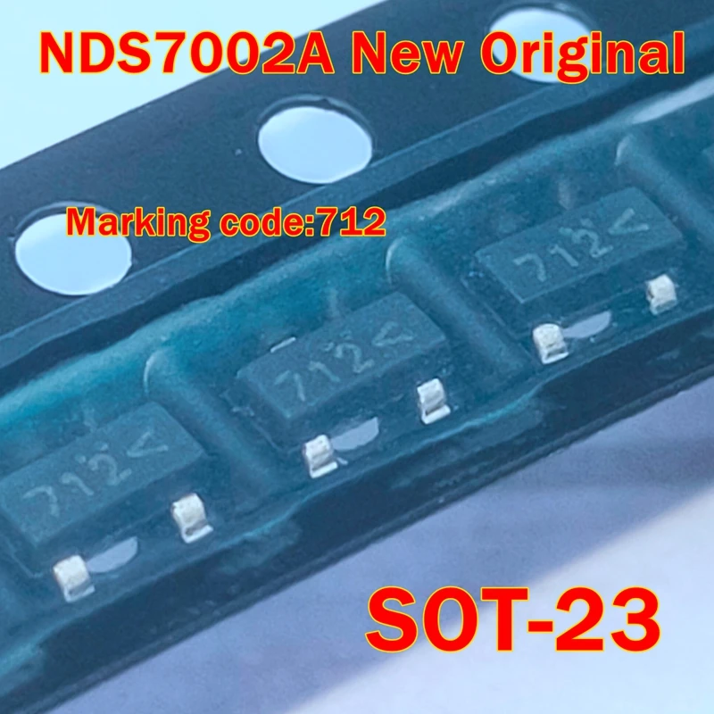 NDS7002A SOT-23  Marking code:712 New Original N-Channel Enhancement Mode Field Effect Transistor