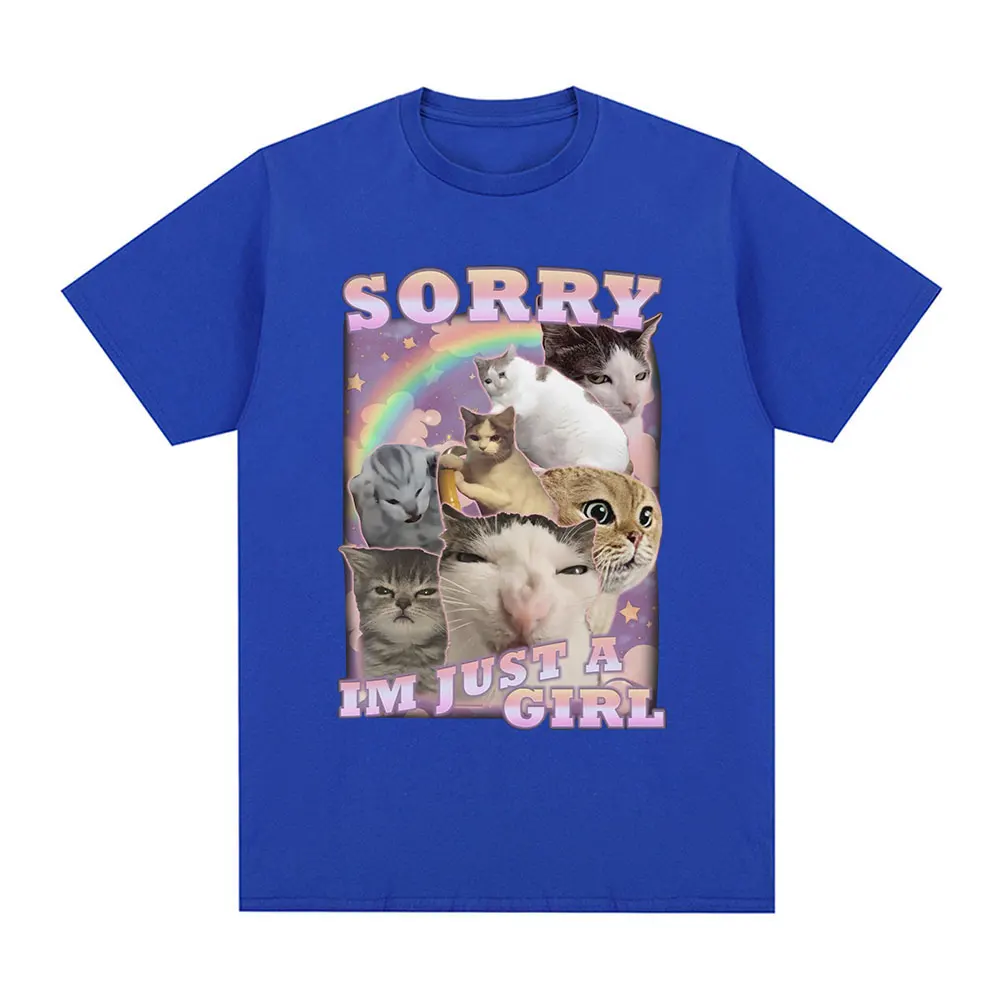 Sorry Im Just A Girl Funny Cat Meme Graphic T-shirts Summer Men Women Fashion Casual T Shirts 100% Cotton Cozy Oversized T-shirt view 3