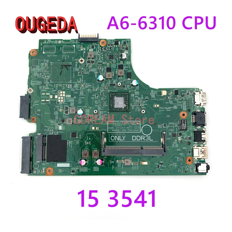 

OUGEDA FOR Dell Inspiron 15 3541 Laptop Motherboard 13283-1 F27GH 0F27GH CN-0F27GH A6-6310 CPU Onboard Main Board Full Test