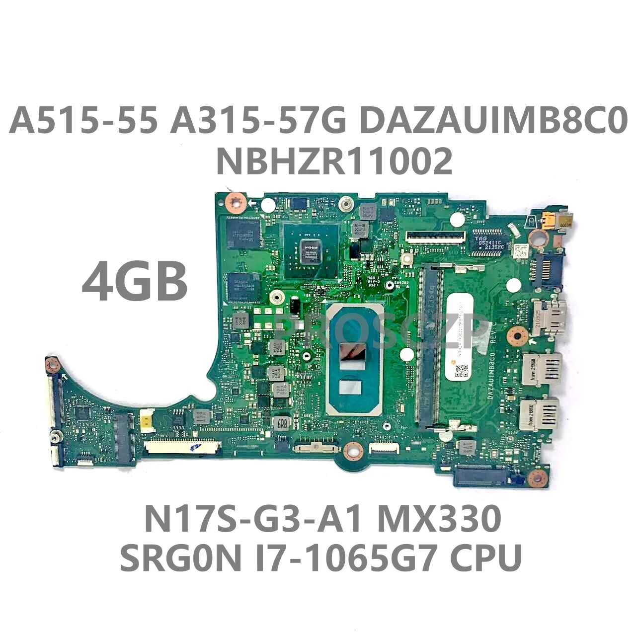 Placa base para portátil Acer A515-55 A315-57G, DAZAUIMB8C0, NBHZR11002, 4GB con SRG0N, i7-1065G7, CPU, N17S-G3-A1, MX330, 100% probado, OK