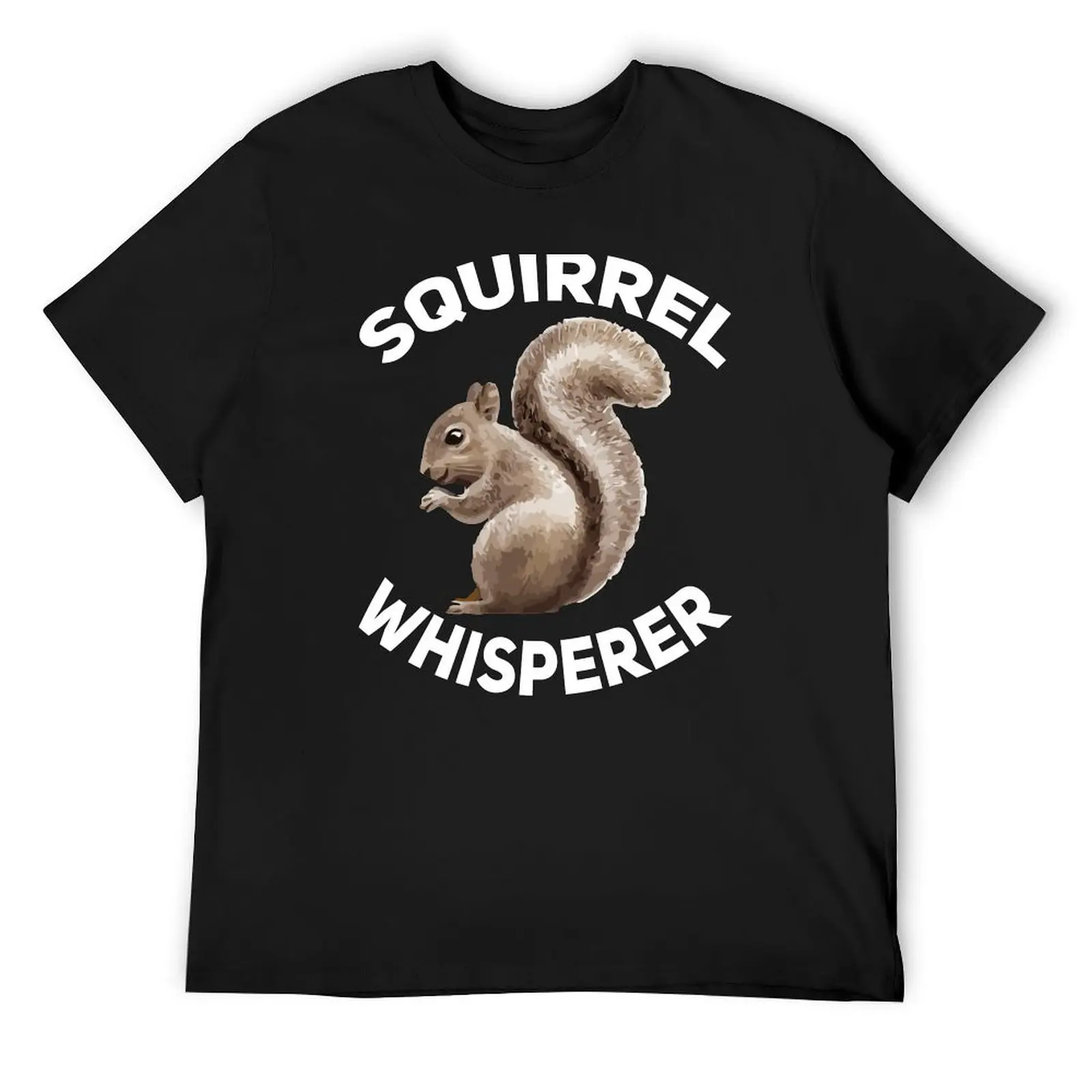 Squirrel Whisperer, Squirrel Lover, Funny Forest Animal Humor T-Shirt blanks graphics vintage graphic tee shirts men graphic