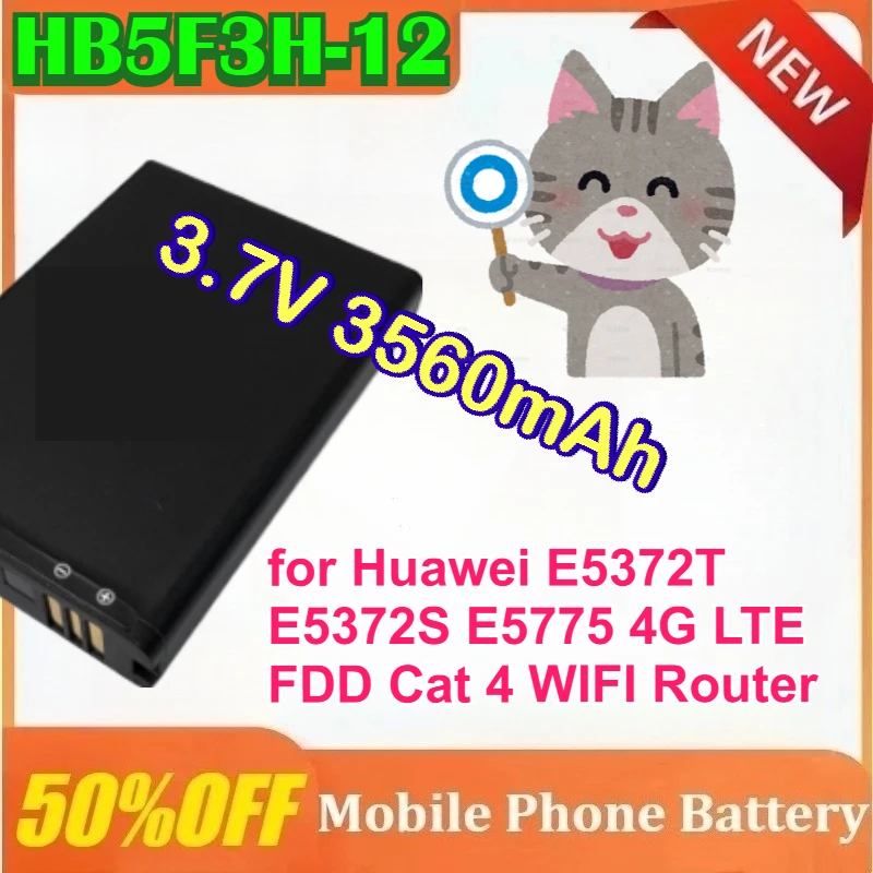 

New HB5F3H-12 3.7V 3560mAh for Huawei E5372T E5372S E5775 4G LTE FDD Cat 4 WIFI Router Replacement Mobile Phone Battery