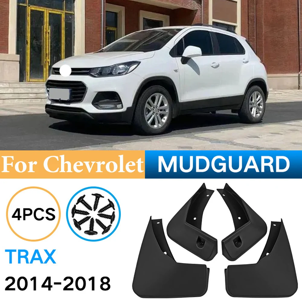 Mud Flaps For Chevrolet Trax Tracker 2014-2018 Splash Guards Fender MudFlaps Front Rear Mudguards Car Accessories 4PCS